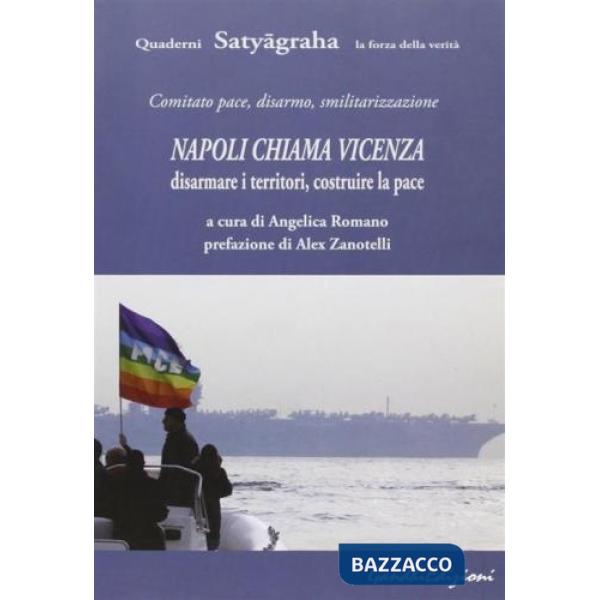 Napoli chiama Vicenza. Disarmare i territori. Costruire la pace