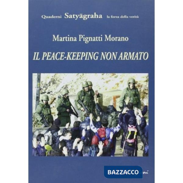 Peace-keeping non armato (Il)