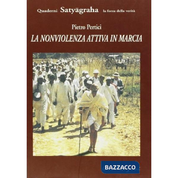 Nonviolenza attiva in marcia (La)