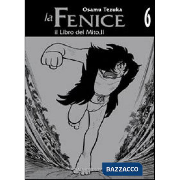 Libro del mito 2. La fenice (Il). Vol. 6