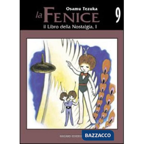 Libro della nostalgia. La fenice (Il). Vol. 9