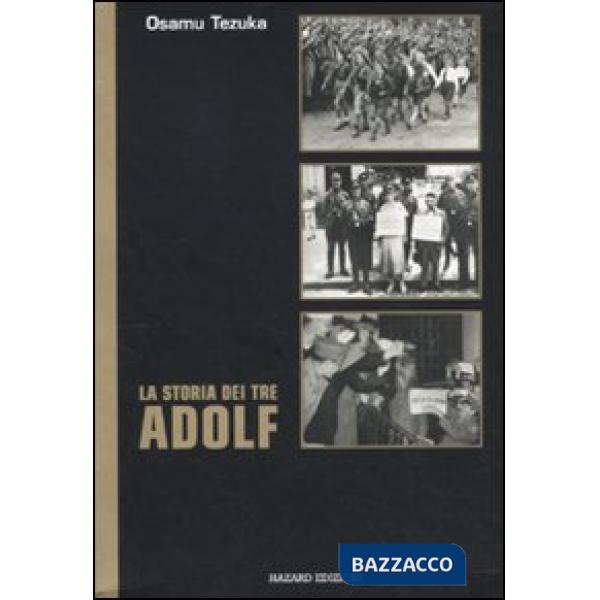 Storia dei tre Adolf (La)