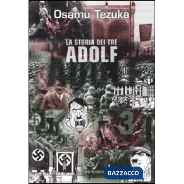 Storia dei tre Adolf (La). Vol. 3