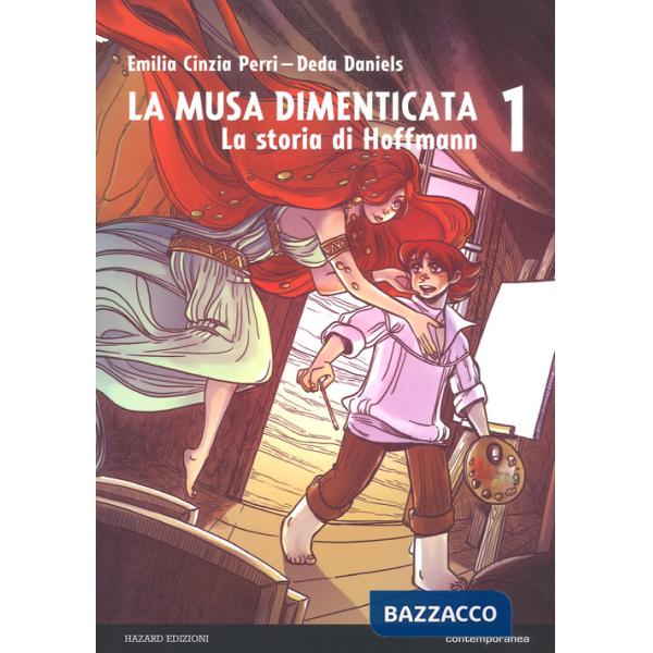 Musa dimenticata (La). Vol. 1: La storia di Hoffmann
