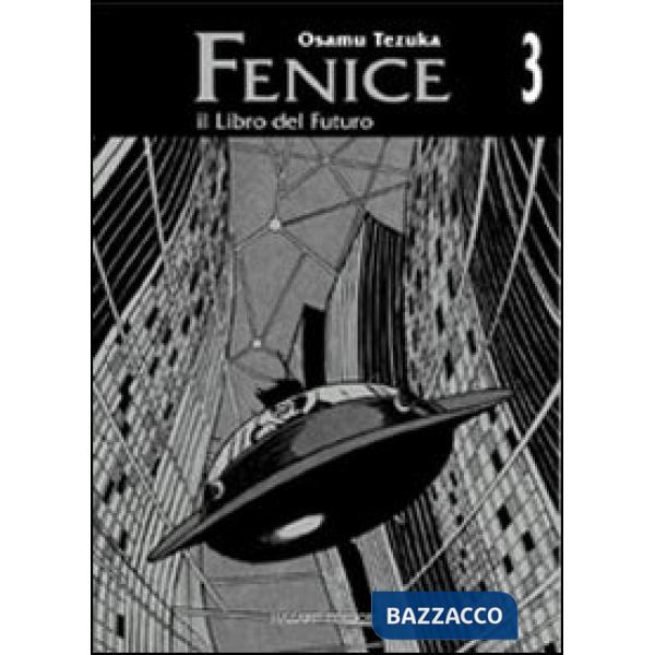 Libro del futuro. La fenice (Il). Vol. 3