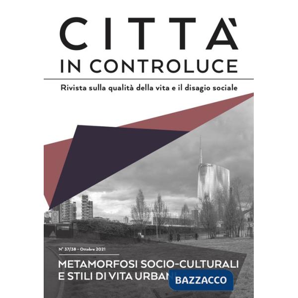 Città in controluce (2021). Vol. 37-38: Ottobre