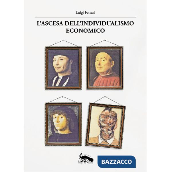 Ascesa dell'individualismo economico (L')
