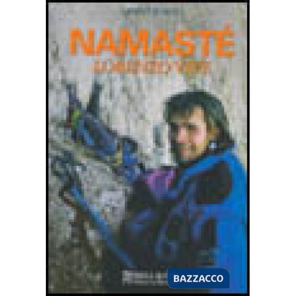 Namasté. Lorenzo vive