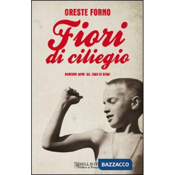 Fiori di ciliegio. Bambini anni '50, chiak si gira!