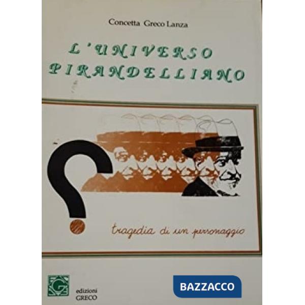 UNIVERSO PIRANDELLIANO (L')