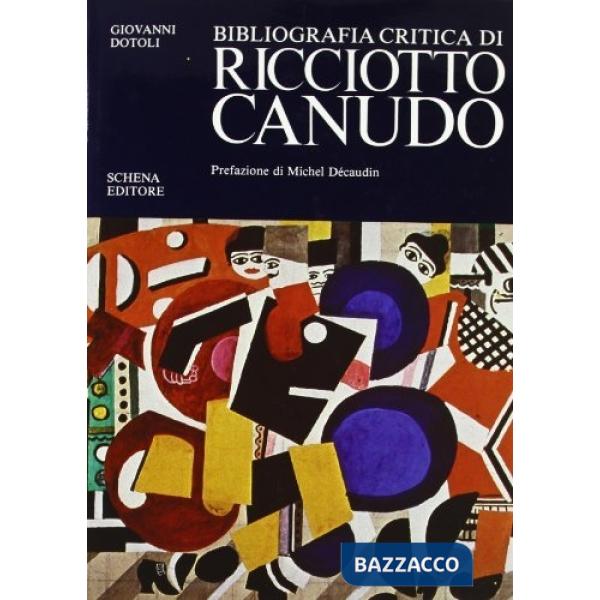 Bibliografia critica di Ricciotto Canudo
