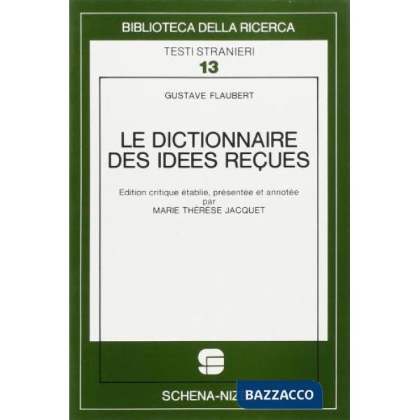 Dictionnaire des idées reçues (Le)