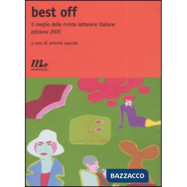 Best Off 2005. Il meglio delle riviste letterarie italiane