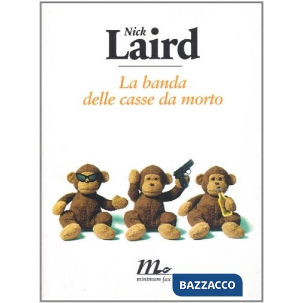 Banda delle casse da morto (La)