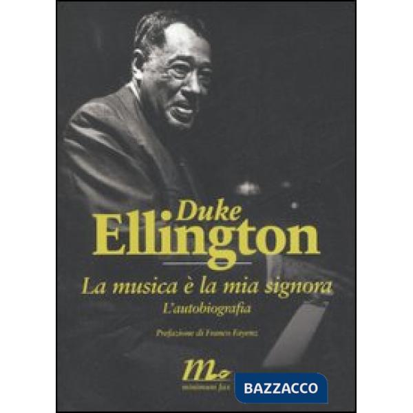 Musica è la mia signora. L'autobiografia (La)