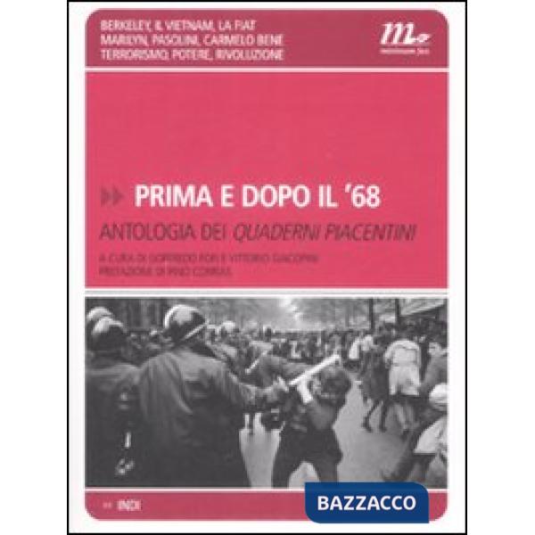 Prima e dopo il '68. Antologia dei Quaderni piacentini