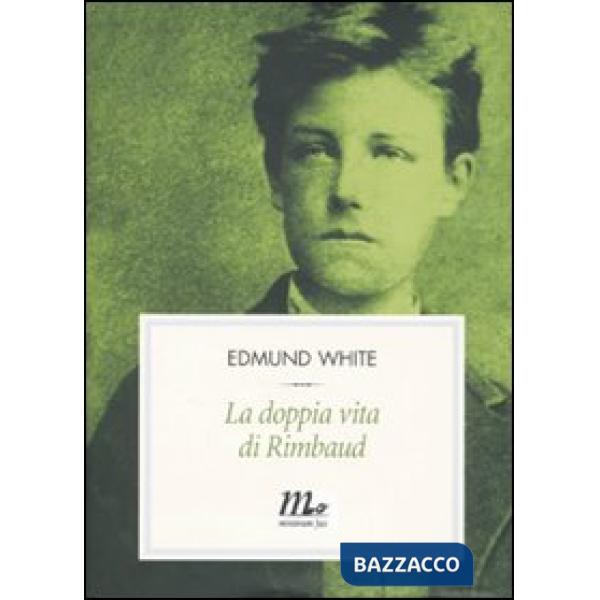 Doppia vita di Rimbaud (La)