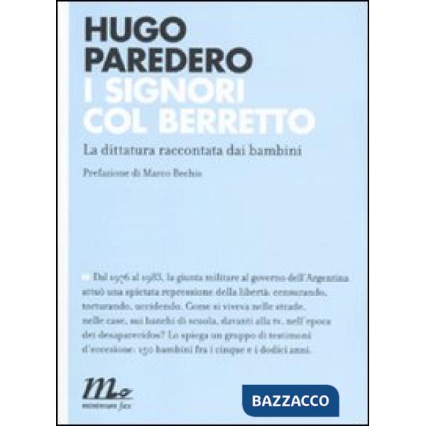 Signori col berretto. La dittatura raccontata dai bambini (I)