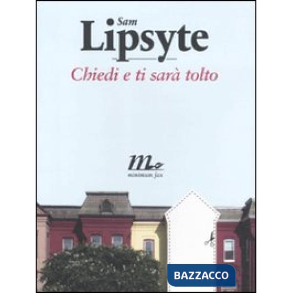 Chiedi e ti sarà tolto