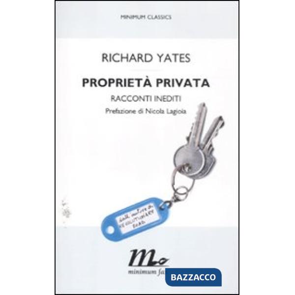 Proprietà privata. Racconti inediti