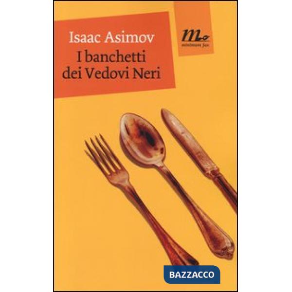 Banchetti dei Vedovi Neri (I)