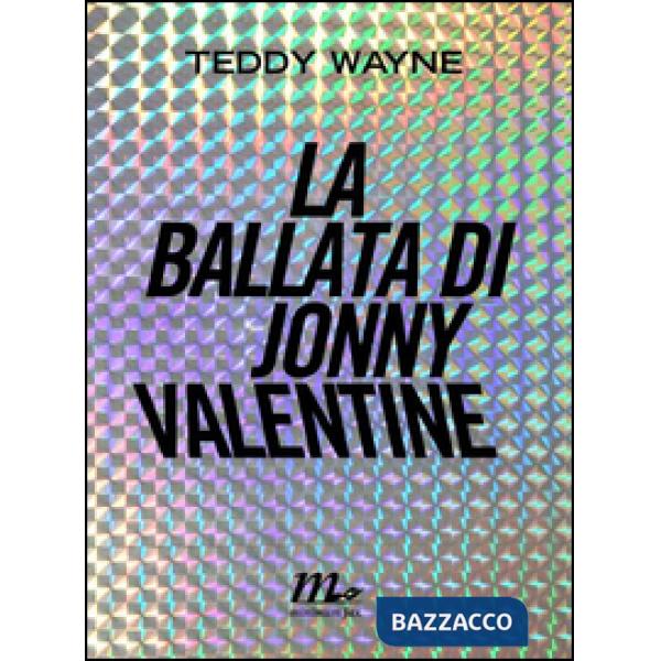 Ballata di Jonny Valentine (La)