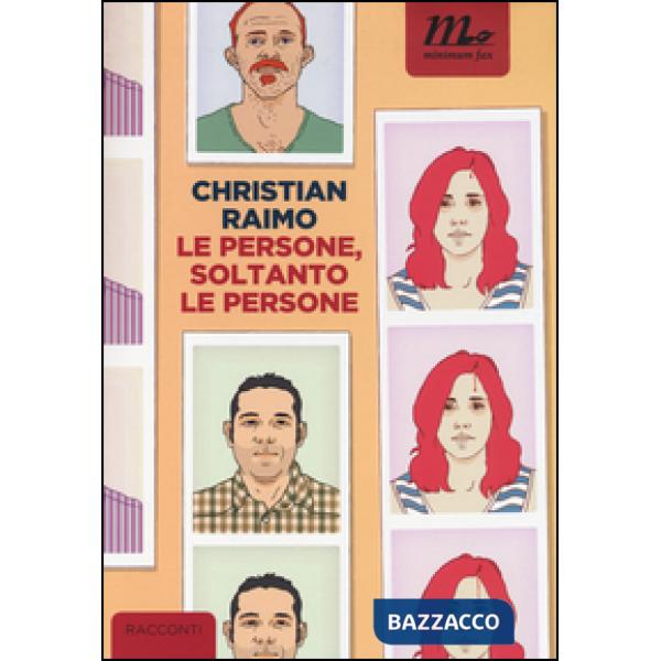 Persone, soltanto le persone (Le)