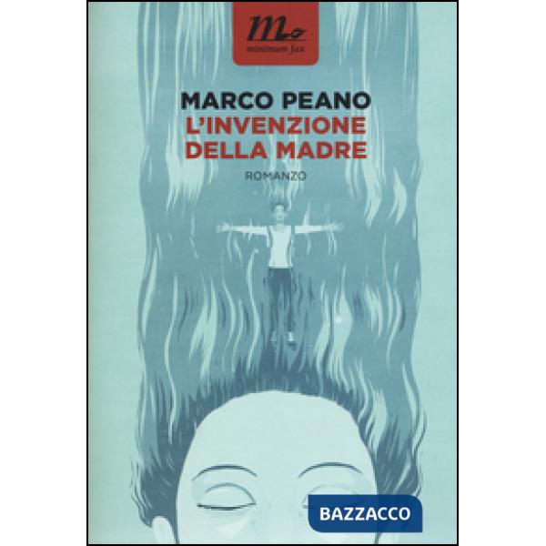 Invenzione della madre (L')