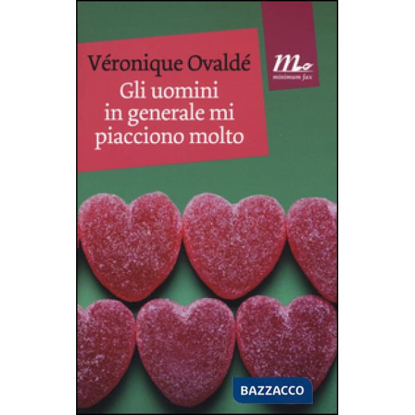 Uomini in generale mi piacciono molto (Gli)