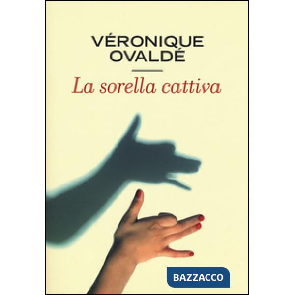 Sorella cattiva (La)