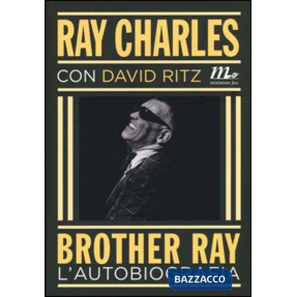 Brother Ray. L'autobiografia