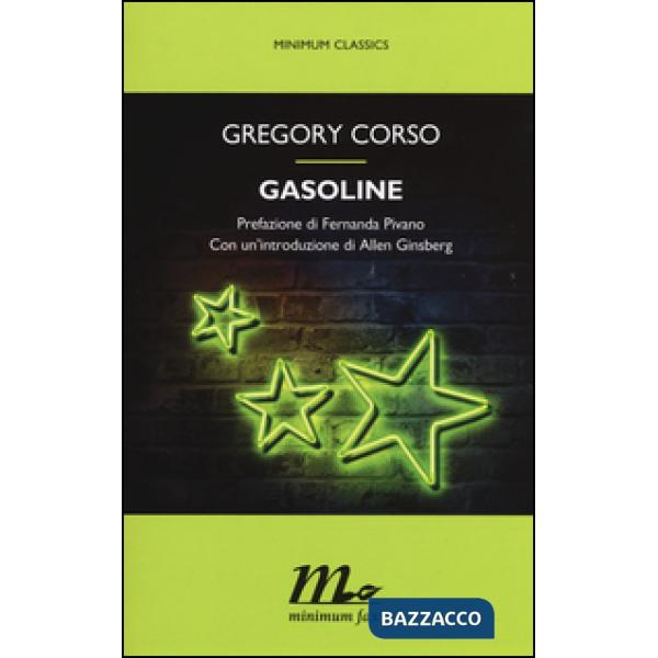 Gasoline. Testo inglese a fronte