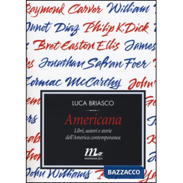 Americana. Libri, autori e storie dell'America contemporanea