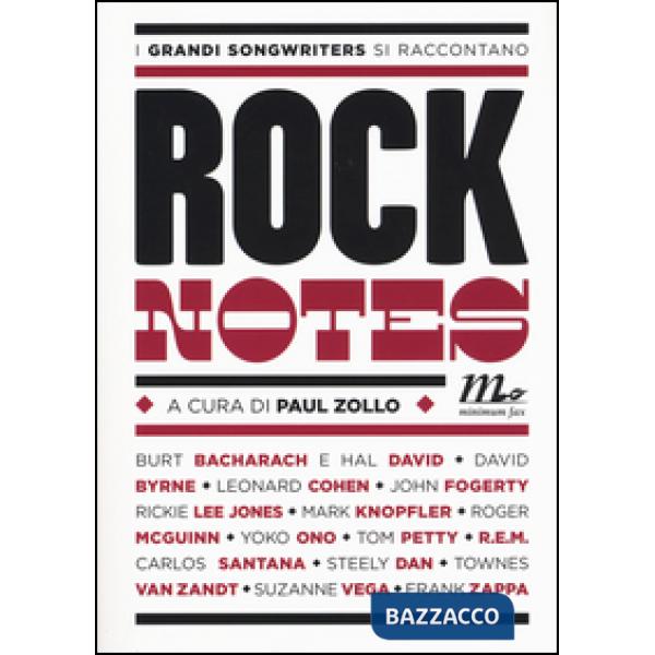 Rock notes. I grandi songwriters si raccontano