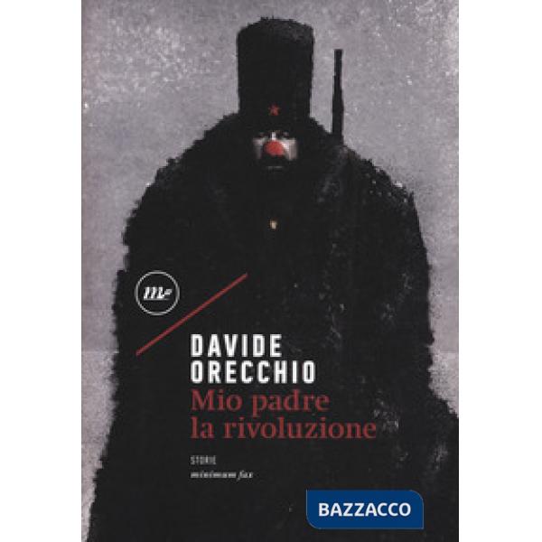 Mio padre la rivoluzione