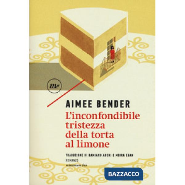 Inconfondibile tristezza della torta al limone (L')