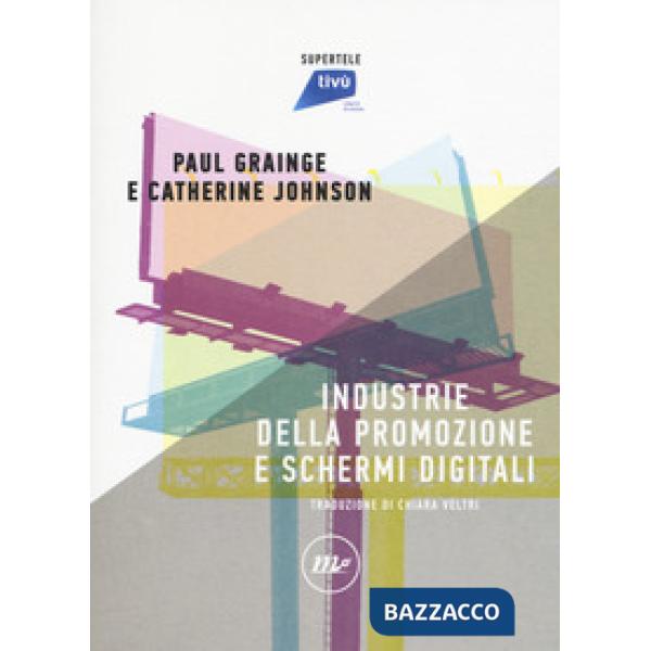 Industrie della promozione e schermi digitali