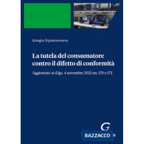 La tutela del consumatore contro il difetto di conformità
