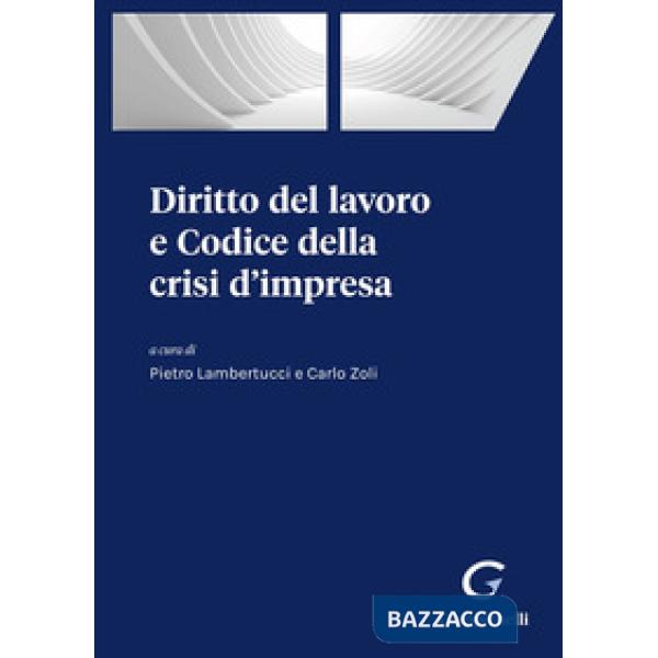 Diritto del lavoro e Codice della crisi d'impresa