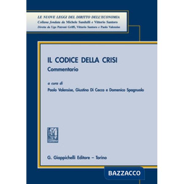 Il codice della crisi. Commentario