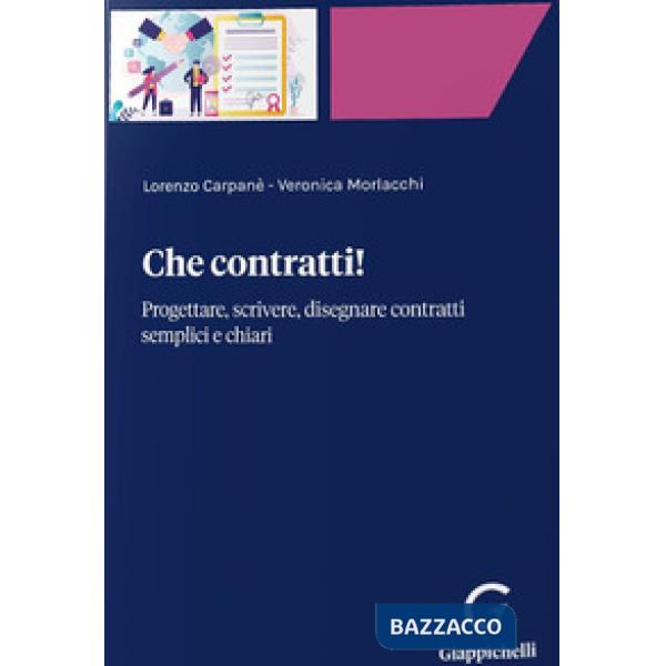 Che contratti! Progettare, scrivere, disegnare contratti semplici e chiari