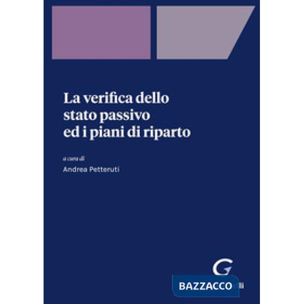 La verifica dello stato passivo ed i piani di riparto