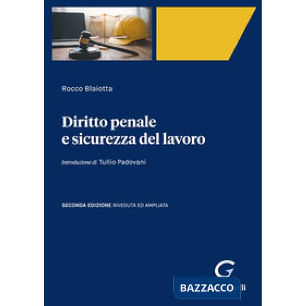 Diritto penale e sicurezza del lavoro