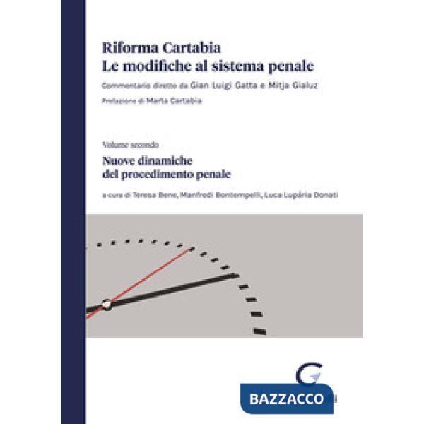 Riforma Cartabia. Le modifiche al sistema penale