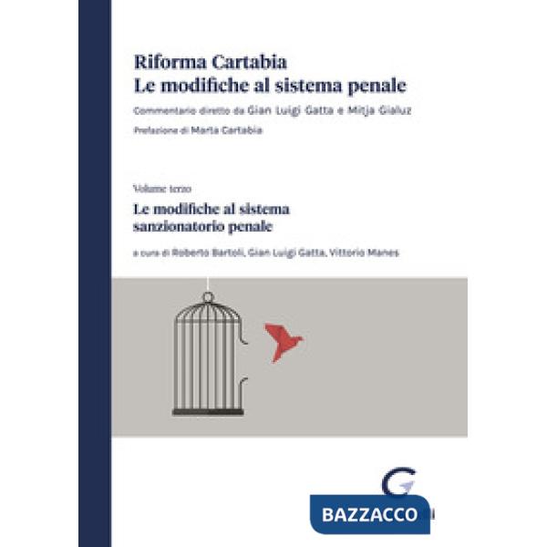 Riforma Cartabia. Le modifiche al sistema penale