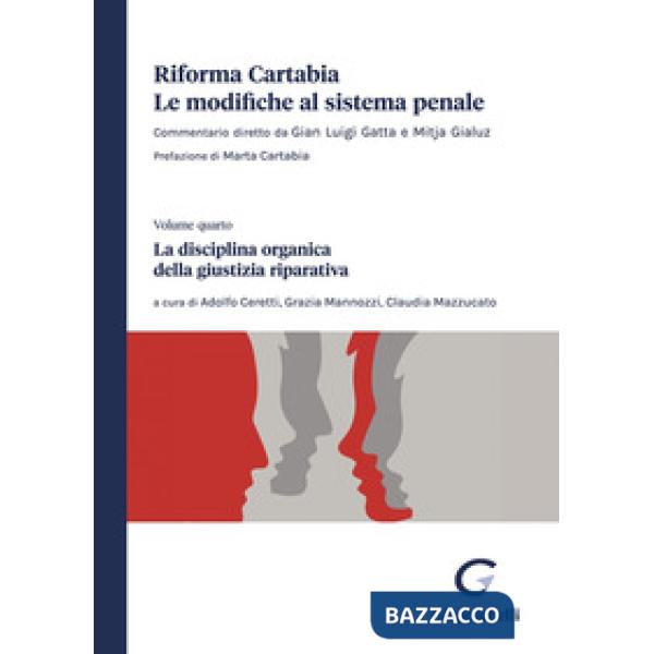 Riforma Cartabia. Le modifiche al sistema penale