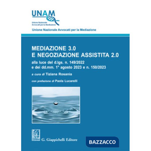 Mediazione 3.0 e negoziazione assistita 2.0