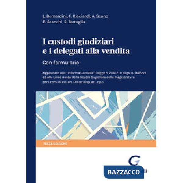 I custodi giudiziari e i delegati alla vendita. Con formulario