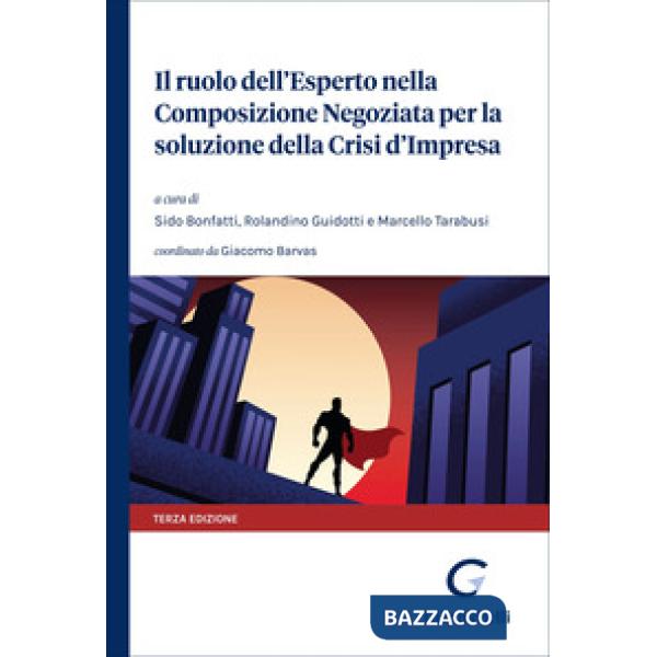 Il ruolo dell'esperto nella composizione negoziata per la soluzione della crisi d'impresa
