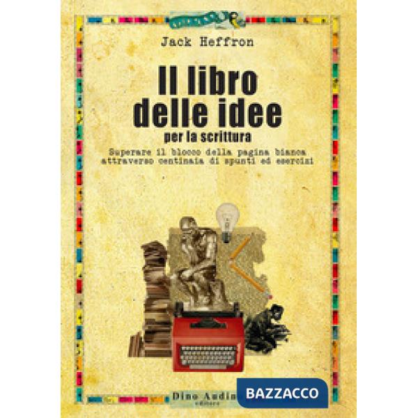 Libro delle idee per la scrittura (Il)